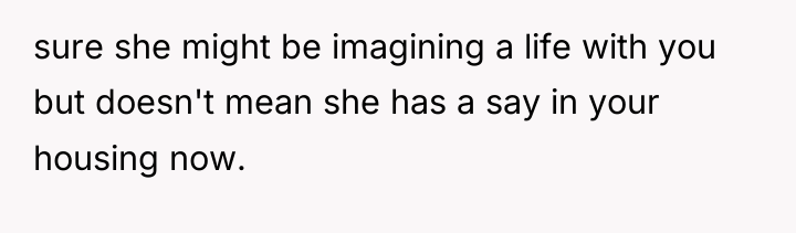 sure she might be imagining a life with you but...