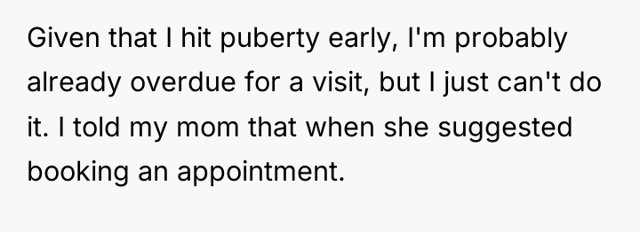 Given that I hit puberty early, I'm probably already overdue...