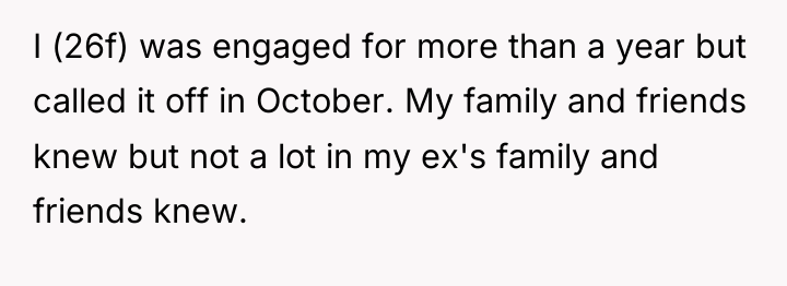 I (26f) was engaged for more than a year but...