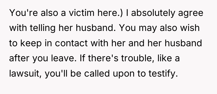 You're also a victim here.) I absolutely agree with telling...