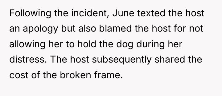 Following the incident, June texted the host an apology but...