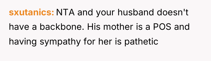 sxutanics NTA and your husband doesn't have a backbone. His...
