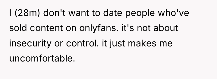 I (28m) don't want to date people who've sold content...