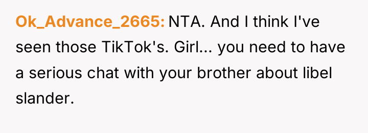 Ok_Advance_2665 NTA. And I think I've seen those TikTok's. Girl......