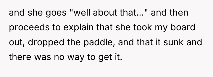 and she goes "well about that..." and then proceeds to...