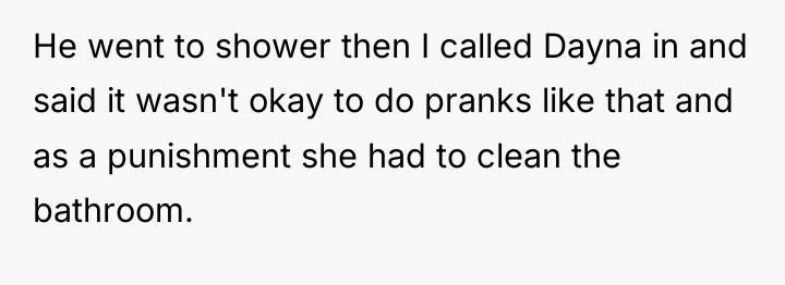 He went to shower then I called Dayna in and...