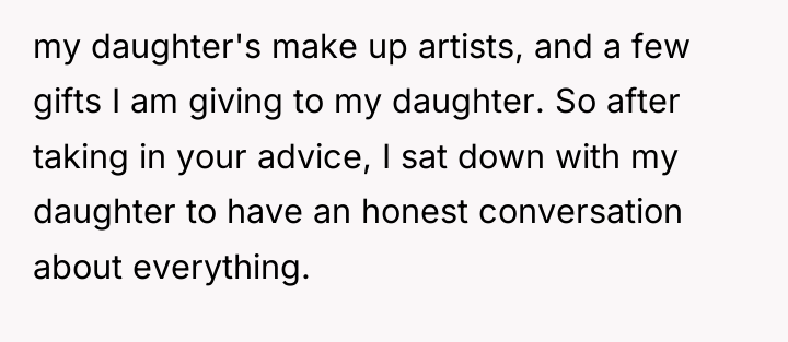 my daughter's make up artists, and a few gifts I...