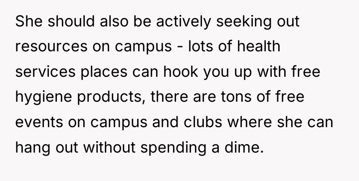 She should also be actively seeking out resources on campus...