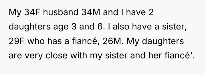 My 34F husband 34M and I have 2 daughters age...