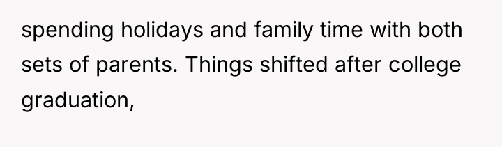 spending holidays and family time with both sets of parents....