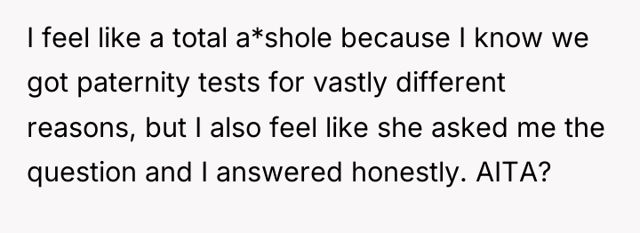 I feel like a total a*shole because I know we...
