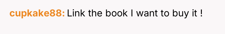 cupkake88 Link the book I want to buy it !