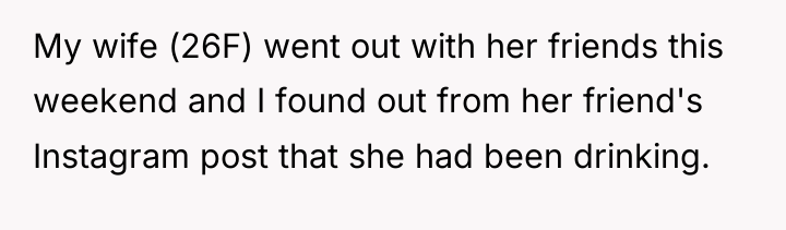 My wife (26F) went out with her friends this weekend...