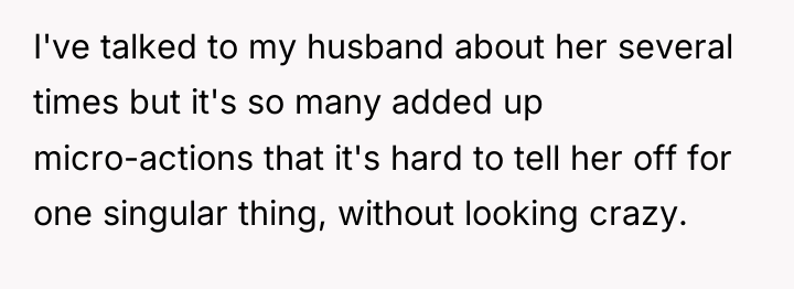 I've talked to my husband about her several times but...