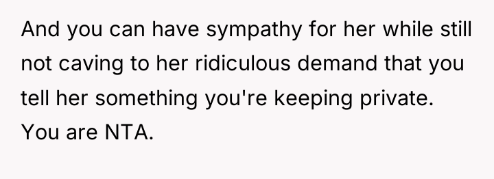 And you can have sympathy for her while still not...