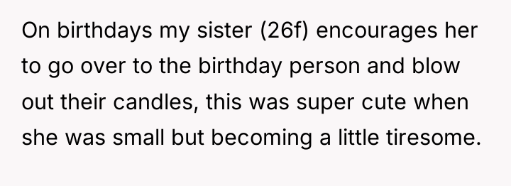 On birthdays my sister (26f) encourages her to go over...