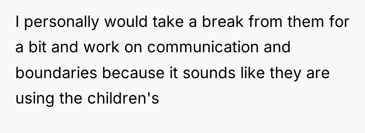I personally would take a break from them for a...