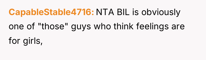 CapableStable4716 NTA BIL is obviously one of "those" guys who...