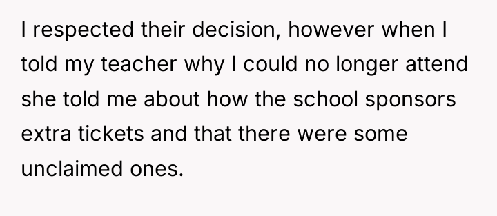I respected their decision, however when I told my teacher...