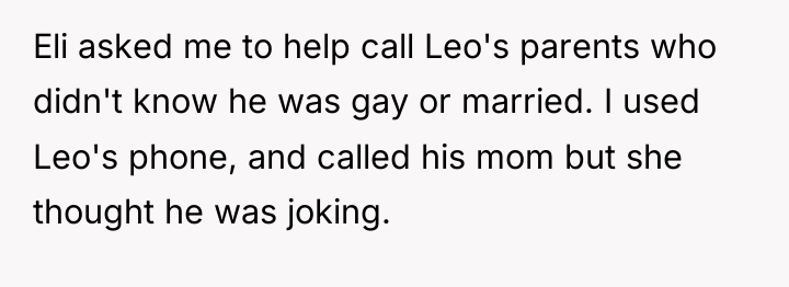 Eli asked me to help call Leo's parents who didn't...