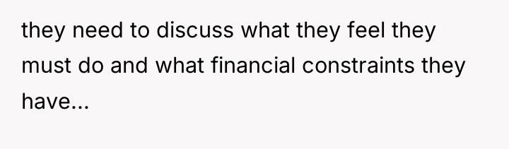 they need to discuss what they feel they must do...