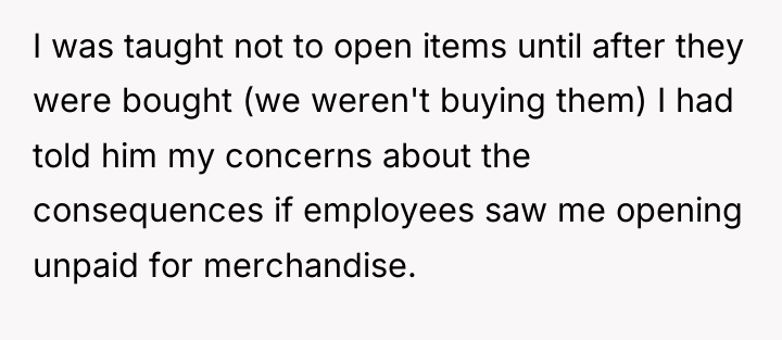 I was taught not to open items until after they...