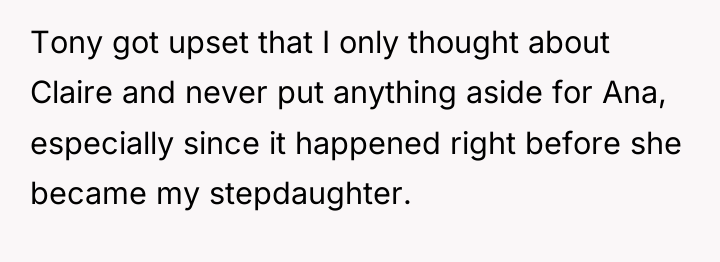 Tony got upset that I only thought about Claire and...