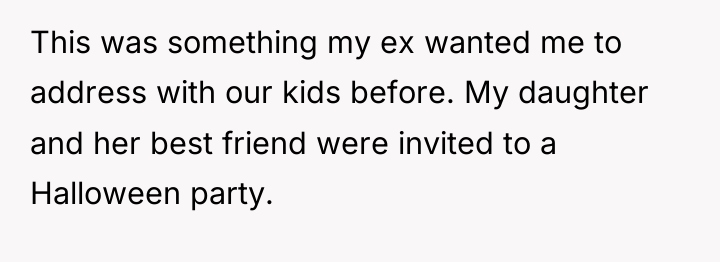 This was something my ex wanted me to address with...
