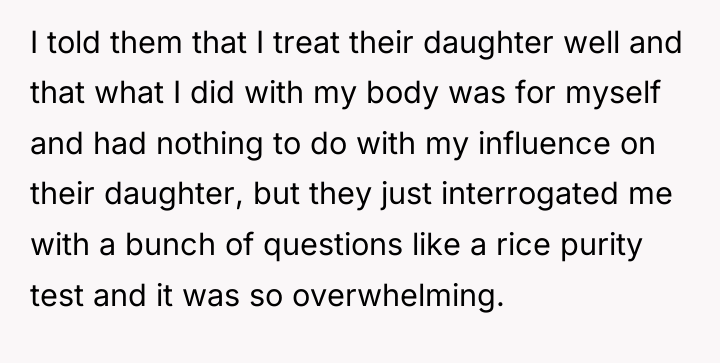 I told them that I treat their daughter well and...