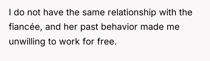 I do not have the same relationship with the fiancée,...