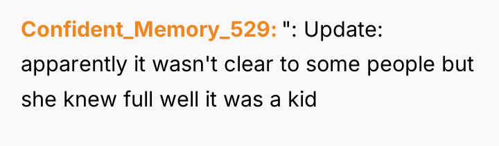 Confident_Memory_529 ": Update: apparently it wasn't clear to some people...