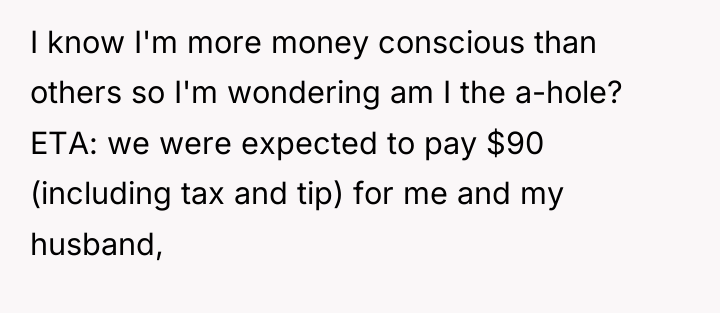 I know I'm more money conscious than others so I'm...