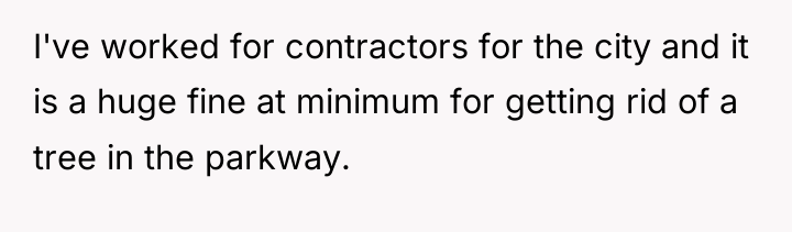 I've worked for contractors for the city and it is...
