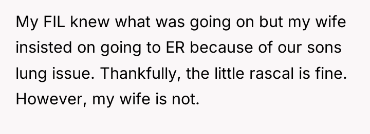 My FIL knew what was going on but my wife...