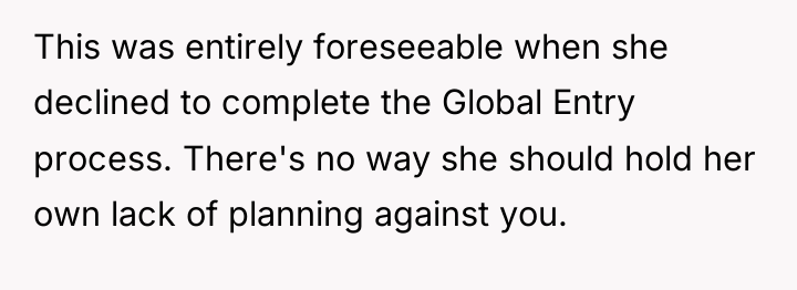 This was entirely foreseeable when she declined to complete the...