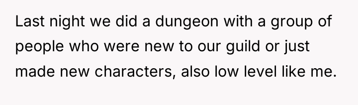 Last night we did a dungeon with a group of...
