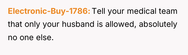 Electronic-Buy-1786 Tell your medical team that only your husband is...
