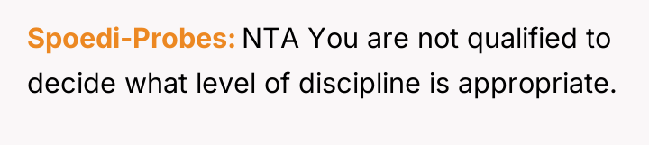 Spoedi-Probes NTA You are not qualified to decide what level...