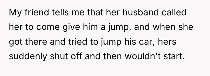 My friend tells me that her husband called her to...