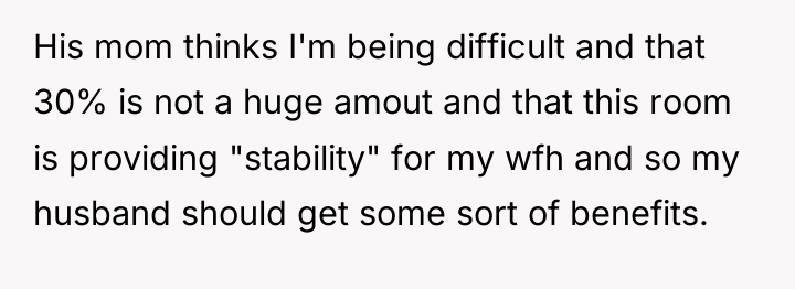 His mom thinks I'm being difficult and that 30% is...