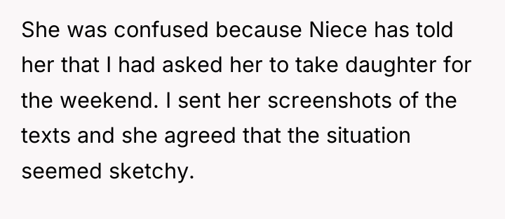She was confused because Niece has told her that I...