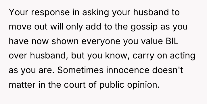 Your response in asking your husband to move out will...