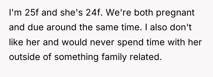I'm 25f and she's 24f. We're both pregnant and due...