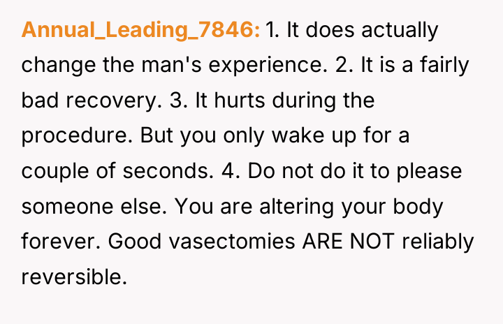 Annual_Leading_7846 1. It does actually change the man's experience. 2....
