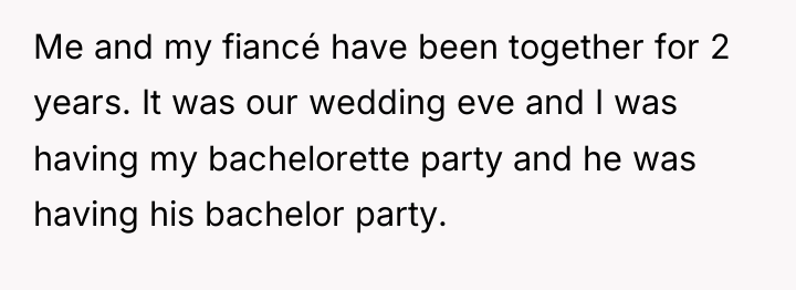 Me and my fiancé have been together for 2 years....