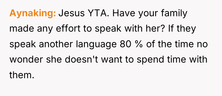 Aynaking Jesus YTA. Have your family made any effort to...