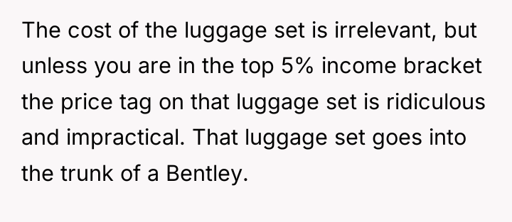 The cost of the luggage set is irrelevant, but unless...