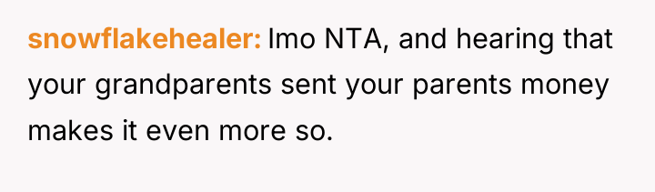 snowflakehealer Imo NTA, and hearing that your grandparents sent your...