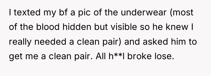 I texted my bf a pic of the underwear (most...