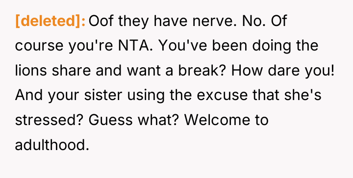 [deleted] Oof they have nerve. No. Of course you're NTA....